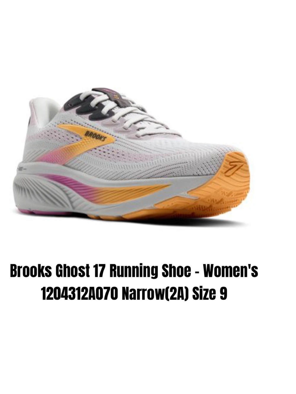 Brooks Ghost 17 Running Shoe - Women's 1204312A070 Narrow(2A) Size 9